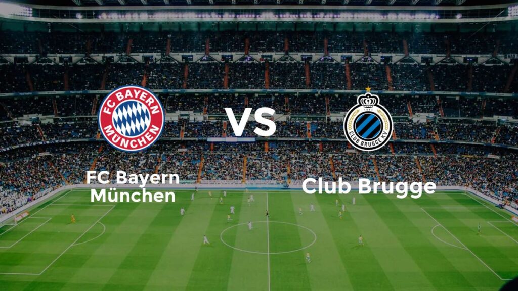 Bayern de Munique x Club Brugge Bayern de Munique x Club Brugge