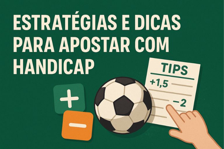 Estratégias e Dicas para Apostar com Handicap Estratégias e Dicas para Apostar com Handicap